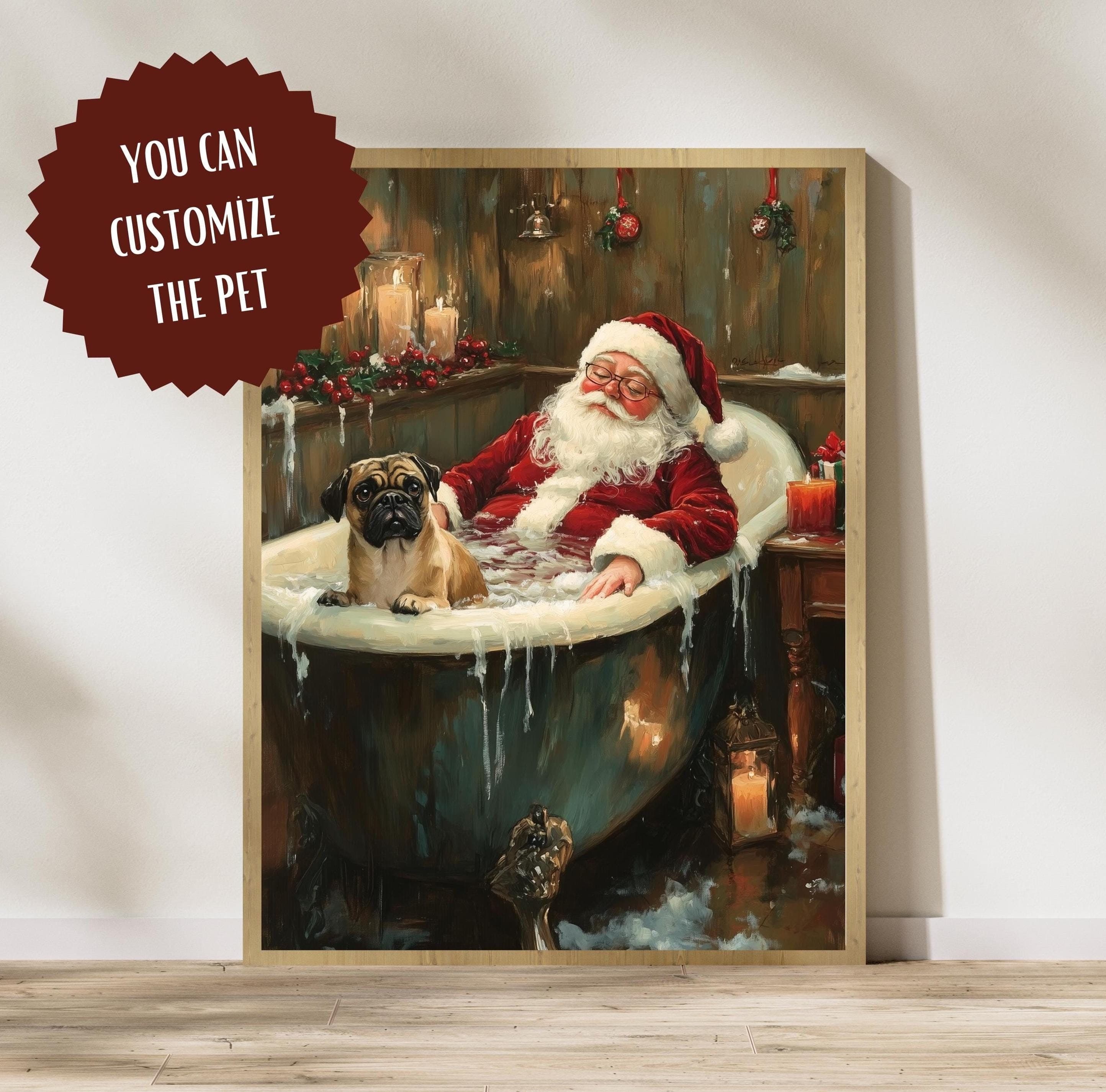 Santa Relaxing in Bathtub with Pug Christmas Art Print, Funny Santa Poster for Bathroom Wall, Maximalist Christmas Home Decor, Santa Pug Art