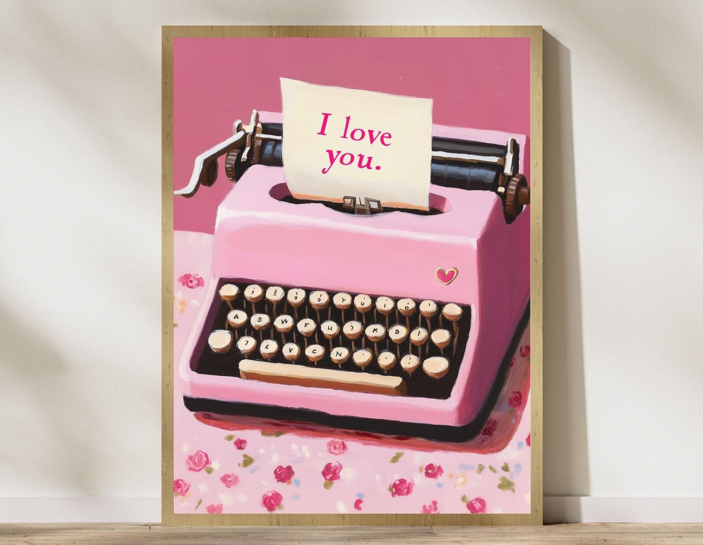 Pink Typewriter Wall Art, Valentine's Day Decor, Valentine's Gift, Valentine's Day Digital Print, Pink Digital Print, I Love You Art Print
