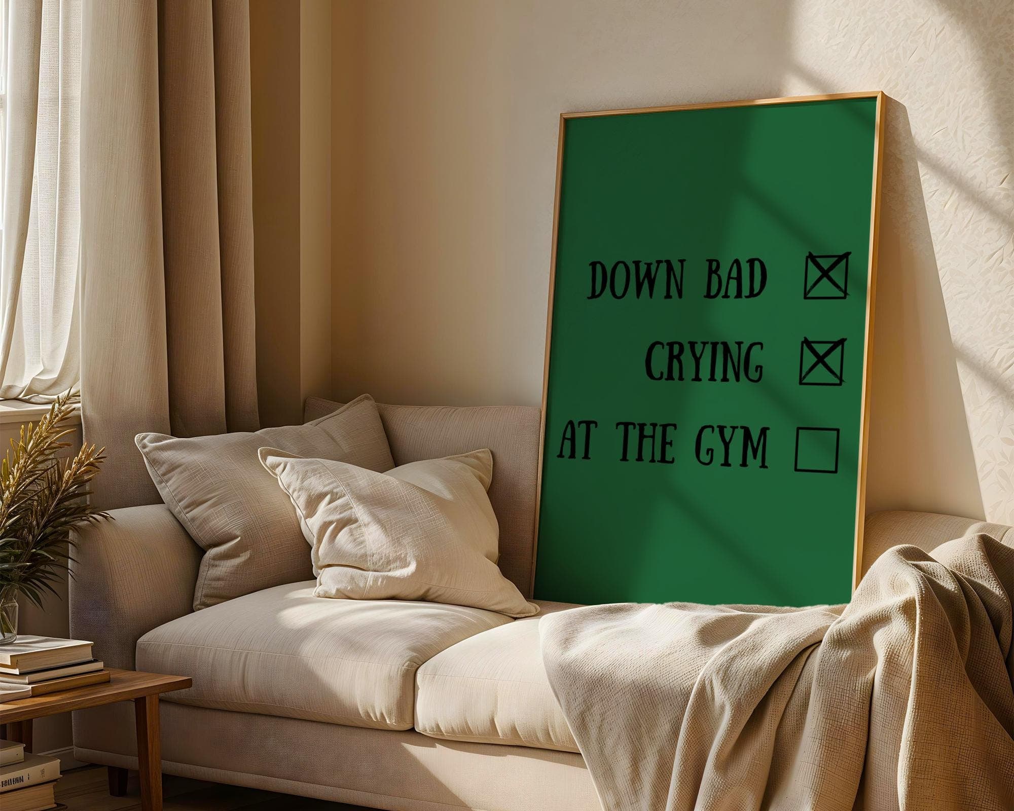 Down Bad Crying at The Gym Sign, Emareld Green Sign, Down Bad Crying Gift, Inspirational quote, Gym poster print, Workout poster, Digital - view 3